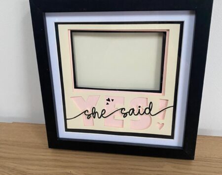 She Said Yes! | Handmade Engagement 3D Layered Box Frame